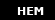 HEM